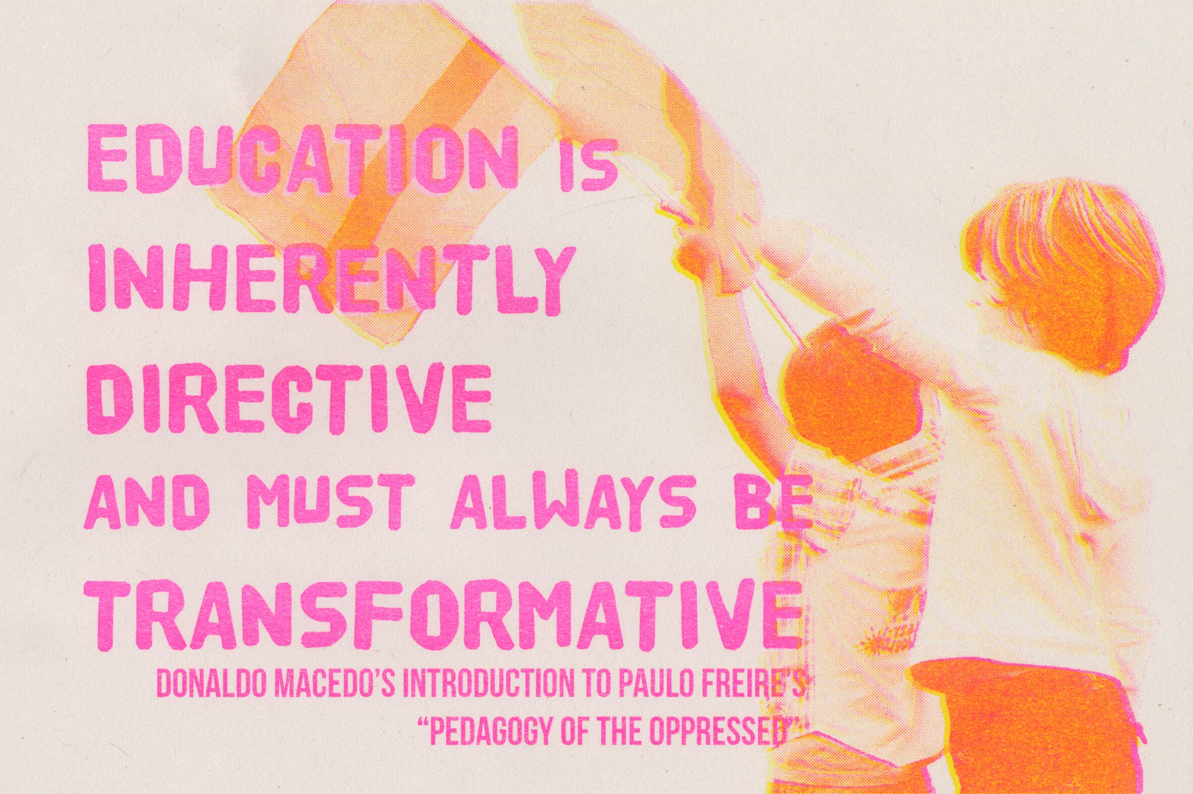Education is inherently transformative